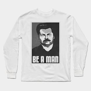 Be A Man- Black/White Long Sleeve T-Shirt